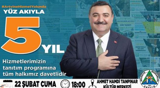 ARTVİN BELEDİYESİNDEN YÜZ AK'ILYA 5 YIL PROGRAMI