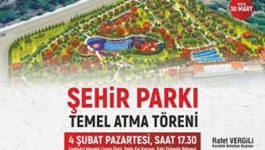 Şehir Parkı'nın Temeli Atılıyor