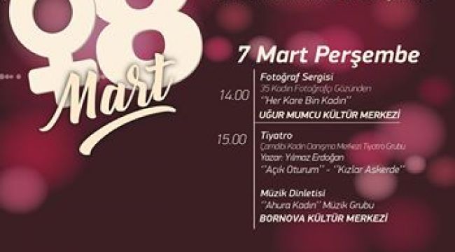 Bornova'da 8 Mart Emekçi Kadınlar Günü'ne özel etkinlikler