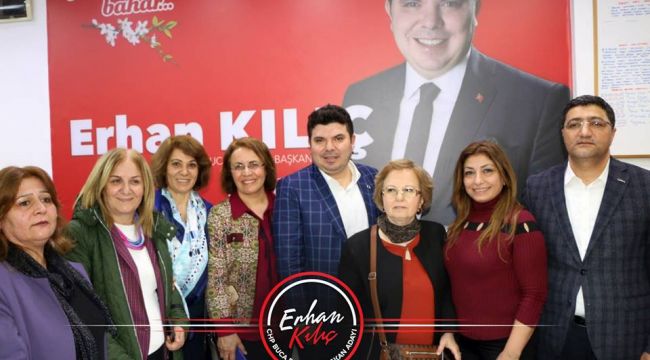 ERHAN KILIÇ 'I CHP KADIN KOLLARI ZİYARET ETTİ