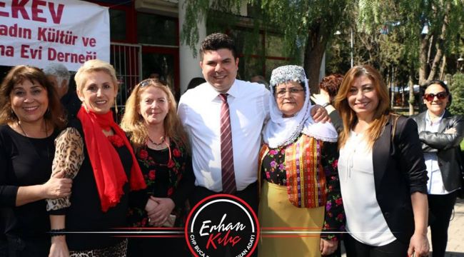 ERHAN KILIÇ ''KADINLAR GELECEĞİMİZDİR'' DEDİ
