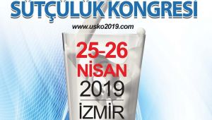 2. Ulusal Sütçülük Kongresi Ege'de