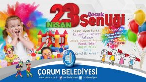 23 Nisan kutlamaları yine dolu dolu