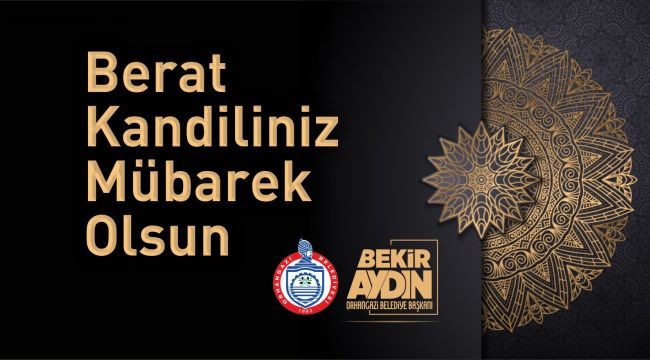 Başkan Aydın, Berat Kandilini Kutladı.