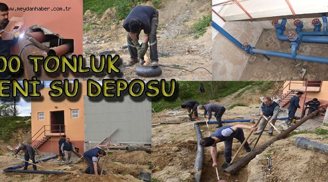 GAZİLER MAHALLESİNE 100 TONLUK SU DEPOSU