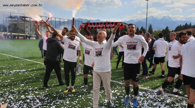 SARAYKÖYSPOR ŞAMPİYON OLDU