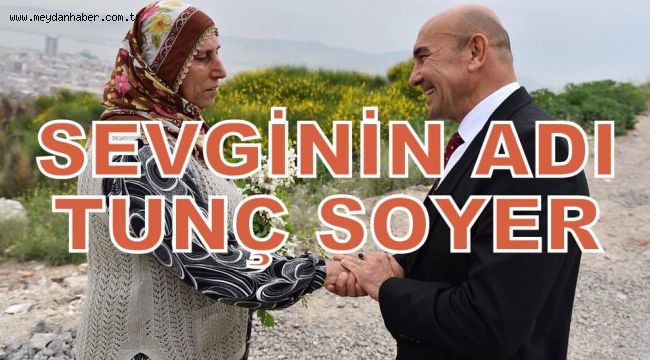 SEVGİNİN ADI TUNÇ SOYER 