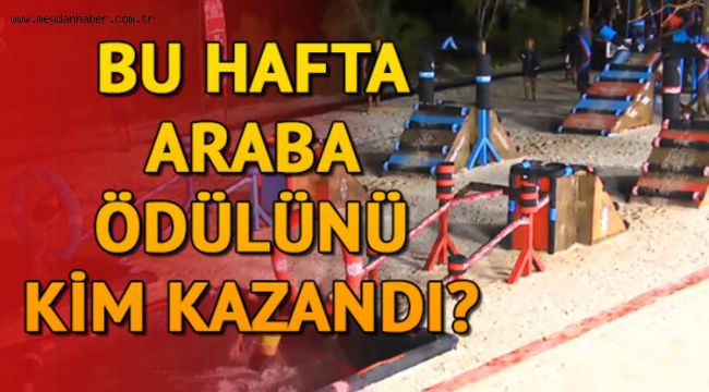 Survivor'da araba ödülünü kim kazandı? Dün akşam kim elendi?