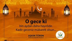 BAŞKAN TÖREN'DEN KADİR GECESİ MESAJI