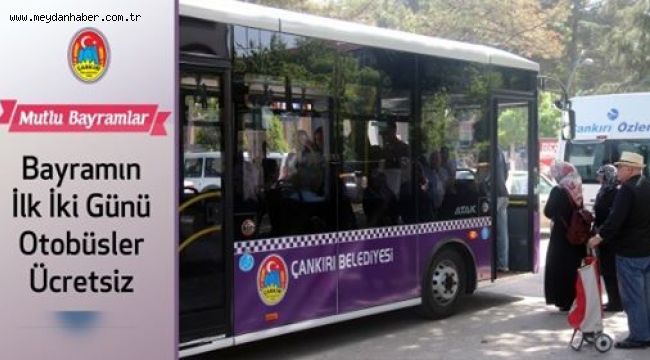 Bayramın İlk İki Günü Otobüsler Ücretsiz