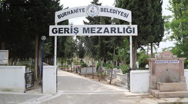 BURHANİYE BELEDİYESİNİN  ''MEZARLIKLAR ÇALIŞMALARI'' DEVAM EDİYOR