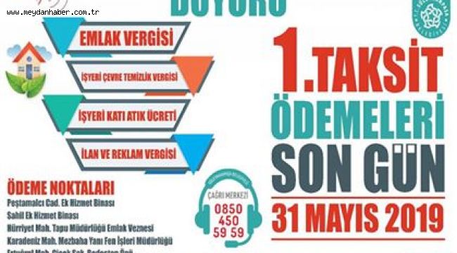 Emlak ve Çevre Vergisi 1. taksit ödemesinde son gün 31 Mayıs
