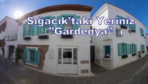 Sığacık'ta sımsıcak ve özel bir mekan…"Gardenya"