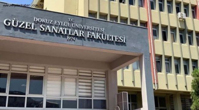 DEÜ GÜZEL SANATLARDAN AÇIKLAMA