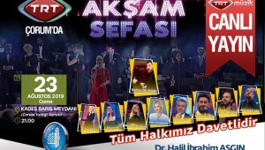 "Akşam Sefası" Çorum'da