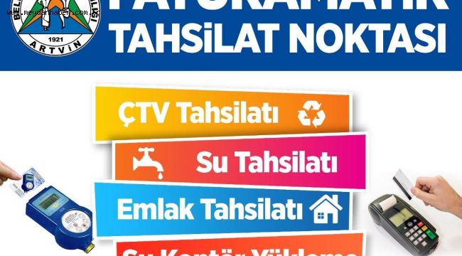 Artvin Belediyesi Faturamatik Sistemine Geçti