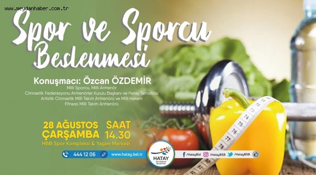 BÜYÜKŞEHİR BELEDİYESİNDEN "SPOR VE SPORCU BESLENMESİ" SEMİNERİ