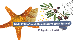 Dikili'de Demokrasi ve Emek Festivali Başlıyor