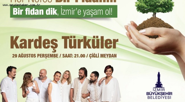 Kardeş Türküler Konserinde Yeşil Seferberlik  Türkü severlere Fidan Dağıtılacak