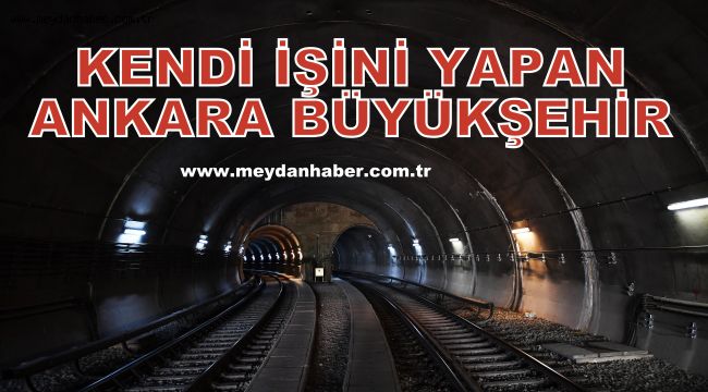 KENDİ İŞİNİ KENDİ YAPAN BİR BÜYÜKŞEHİR…