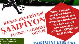 Keşan Belediyesi Şampiyon Futbol Takımını arıyor