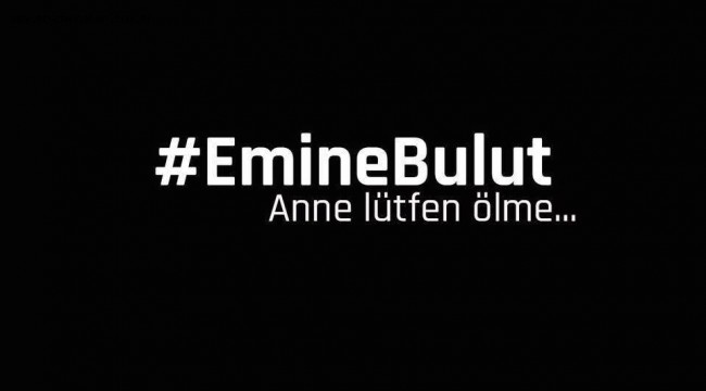 "Ölmek istemiyorum" diyen bir anne, "Anne lütfen ölme" diyen bir evlat.