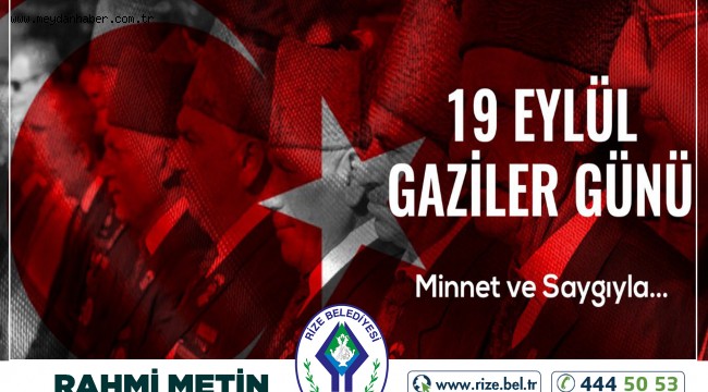 BAŞKAN METİN'DEN GAZİLER GÜNÜ MESAJI