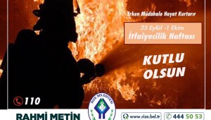 BAŞKAN METİN'İN "İTFAİYECİLİK HAFTASI" KUTLAMA MESAJI