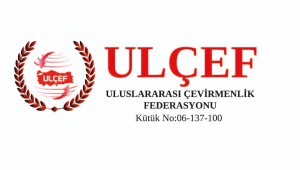 Çevirmenlik Sektörü ULÇEF Çatısı Altında Birleşiyor