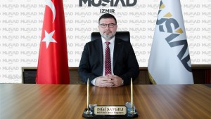 MÜSİAD İzmir Başkanı Bilal Saygılı'dan Faiz İndirimi Açıklaması