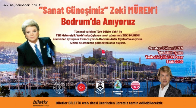 "SANAT GÜNEŞİ" ZEKİ MÜREN VEFATININ 23'ÜNCÜ YIL DÖNÜMÜNDE BODRUM'DA ANILACAK