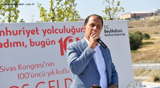 SİVAS KONGRESİ'NİN 100. YILDÖNÜMÜ BEYLİKDÜZÜ'NDE ANILDI