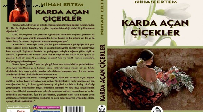 İZMİRLİ GENÇ YAZAR NİHAN ERTEM: "KARDA AÇAN ÇİÇEKLER TÜRKİYE GERÇEĞİNİ ORTAYA ÇIKARIYOR"