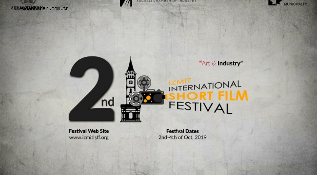 İZMİT ULUSLARARASI KISA FİLM FESTİVALİ BAŞLIYOR