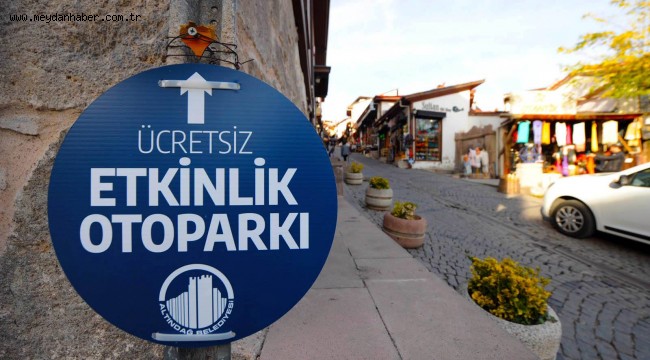 ANKARA KALESİ'NE ÜCRETSİZ OTOPARK
