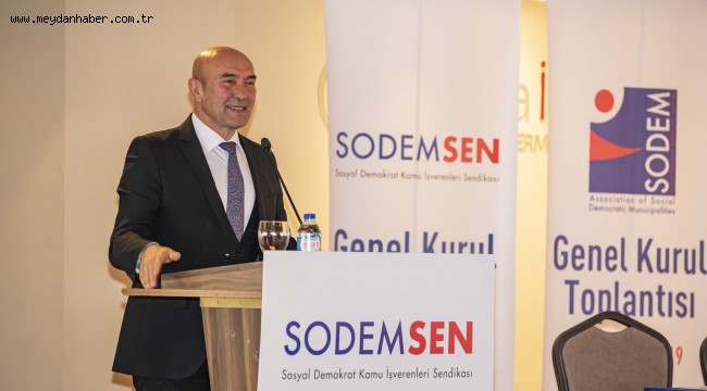 SODEMSEN ve SODEM Yönetim Kurulu Başkanı Tunç Soyer oldu