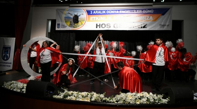 ANKARA BÜYÜKŞEHİR BELEDİYESİ, 3 ARALIK DÜNYA ENGELLİLER GÜNÜ NEDENİYLE ÇEŞİTLİ ETKİNLİKLERE EV SAHİPLİĞİ YAPTI