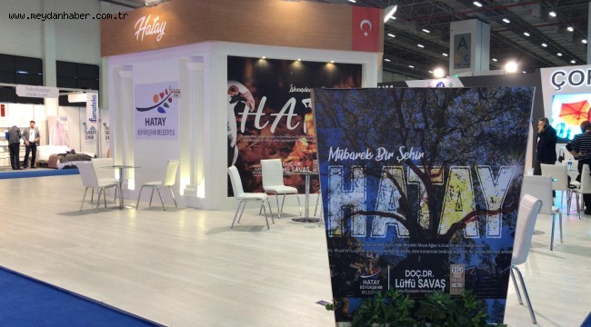 HATAY'IN GÜZELLİKLERİ İZMİR'DE