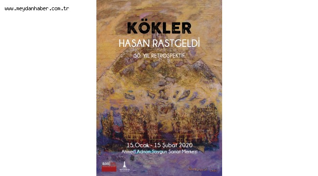 Hasan Rastgeldi "Kökler" ile AASSM'de