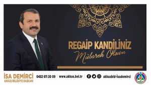 Başkan Demircinin Regaip Kandili Mesajı