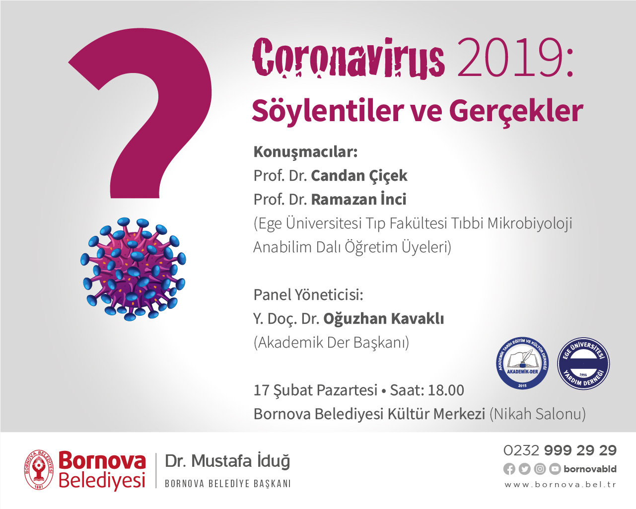 "Corona Virüsü Bornova'da konuşulacak"