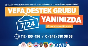 Kepez'de Vefa Destek Grubu yanınızda