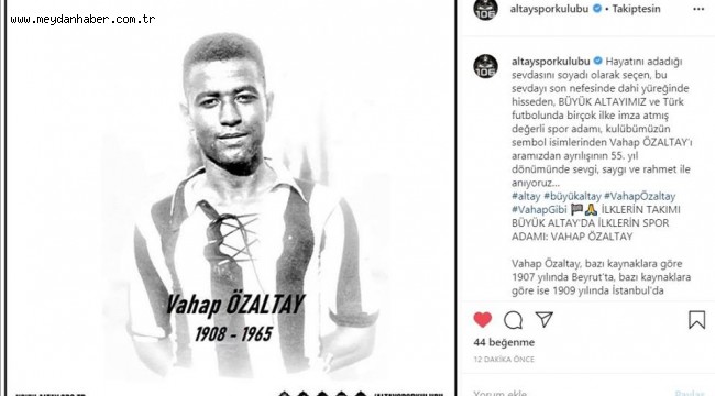 ALTAY SEMBOL İSMİ VAHAP ÖZALTAY'I UNUTMADI