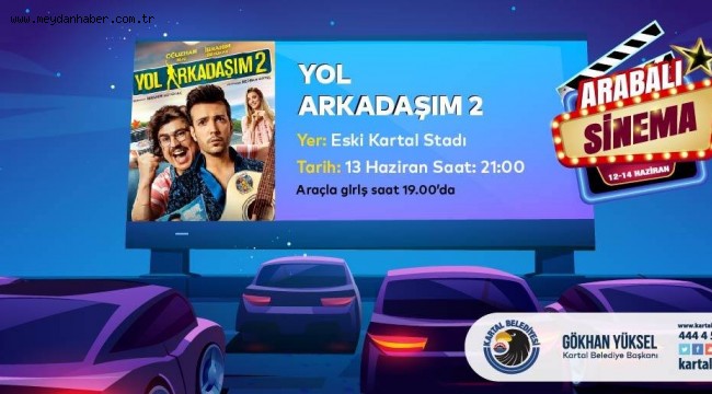 Kartal Belediyesi'nden Arabalı Sinema Nostaljisi