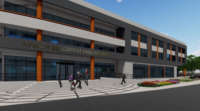 AYVALIK'A TAM DONANIMLI İLK YAŞLI BAKIMEVİ