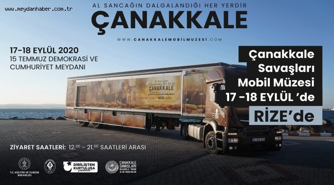 ÇANAKKALE SAVAŞLARI MOBİL MÜZESİ 17-18 EYLÜL'DE RİZE'DE