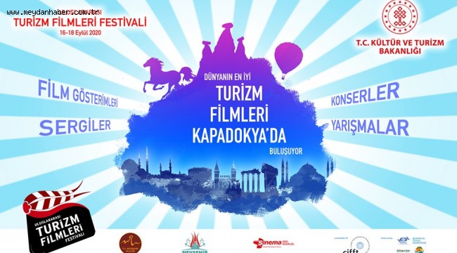 DÜNYANIN EN İYİ TURİZM FİLMLERİ KAPADOKYA'DA BULUŞUYOR…