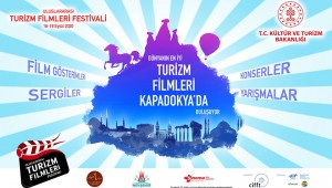 DÜNYANIN EN İYİ TURİZM FİLMLERİ KAPADOKYA'DA BULUŞUYOR…