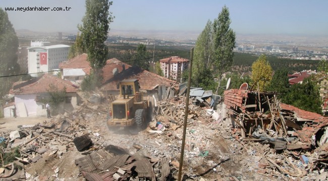 PLANLI BİR ÇANKAYA İÇİN GECEKONDULAR YIKILIYOR