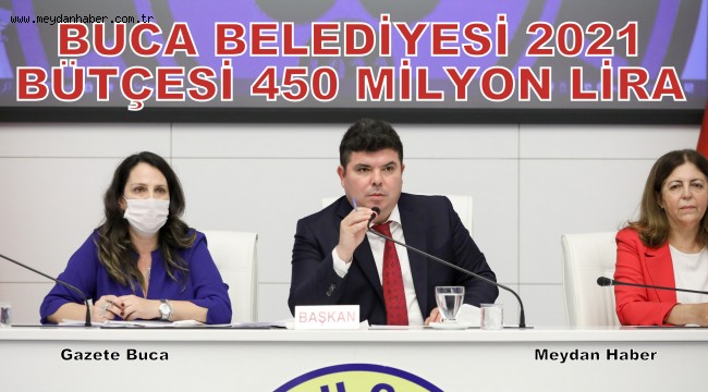BUCA BELEDİYESİ BÜTÇESİ 450 MİLYON LİRA